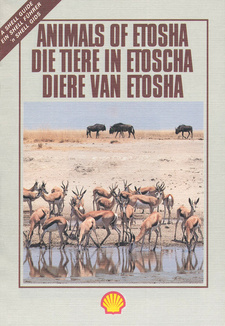 Animals of Etosha - Die Tiere in Etoscha - Diere van Etosha. ISBN 0620074906 / ISBN 0-620-07490-6