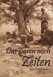 Das waren noch Zeiten. Südwester Erinnerungen 1909-1925, von Hans-Dietrich Moldzio. Kuiseb Verlag. 3. Auflage. Windhoek, Namibia 2013