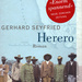 Herero, von Gerhard Seyfried. Aufbau Verlag. Berlin 2007. ISBN 9783746620268 / ISBN 978-3-7466-2026-8
