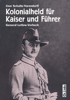 Kolonialheld für Kaiser und Führer, von Uwe Schulte-Varendorff. Christian Links Verlag, 2006. ISBN 9783861534129 / ISBN 978-3-86153-412-9