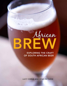 African Brew. Exploring the craft of South African beer, by Lucy Corne and Ryno Reyneke. Random House Struik, Cape Town, South Africa 2013. ISBN 9781431702893 / ISBN 978-1-4317-0289-3