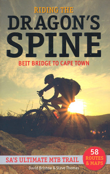 Riding the Dragon's Spine, by David Bristow and Steve Thomas. Randomhouse Struik - Travel and Heritage. Cape Town, South Africa 2012. ISBN 9781431700301 / ISBN 978-1-4317-0030-1