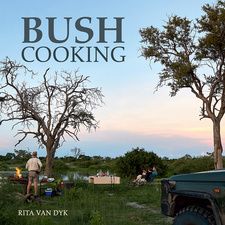Bush Cooking, by Rita van Dyk. Struik Lifestyle. Penguin Random House South Africa. Cape Town, South Africa 2018. ISBN 9781432308599 / ISBN 978-1-43230-859-9