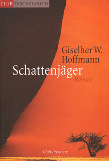 Schattenjäger, von Giselher W. Hoffmann. Ausgabe Club Premiere von 2009.