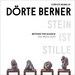 Stein ist Stille - Beyond the Silence. The complete works of Dörte Berner from 1963 to 2020, von Dörte Berner. Selbstverlag Dörte Berner. Windhoek, Namibia 2020.