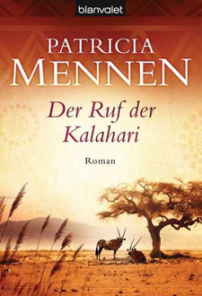 Der Ruf der Kalahari, von Patricia Mennen.