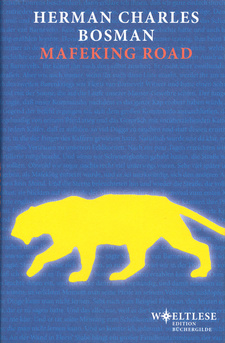 Mafeking Road und andere Erzählungen, von Herman Charles Bosman. ISBN 9783940111678 / ISBN 978-3-940111-67-8