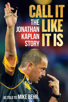 Call It Like It Is. The Jonathan Kaplan Story, by Mike Behr and Jonathan Kaplan.  Randomhouse Struik, Zebra Press. Cape Town, South Africa 2014. ISBN 9781770225855 / ISBN 978-1-77022-585-5