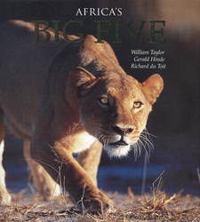 Africas Big Five, by Gerald Hinde, Richard du Toit and William Taylor.