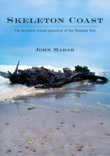 Skeleton Coast. The dramatic rescue operation of the Dunedin Star, by John H. Marsh. ISBN 9991640592 / ISBN 99916-40-59-2