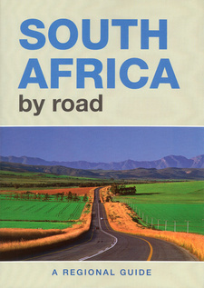 South Africa by road: A regional guide, by Denise Slabbert, Willie Olivier and Pat Hopkins.