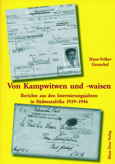 Von Kampwitwen und -waisen. Berichte aus den Internierungsjahren in Südwestafrika 1939-1946. Windhoek (Namibia); Göttingen 2009 ISBN 9789991657288 / ISBN 978-99916-57-28-8 Namibia ISBN 9789991657288 / ISBN 978-3-93311742-7 Deutschland