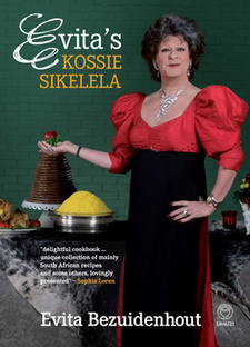 Evita's Kossie Sikelela. Cookbook, by Evita Bezuidenhout.