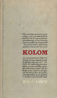 Kolom: veertig opstelle, deur W. E. G. Louw. Tafelberg uitgewers. Kaapstad, Suid-Afrika, 1964