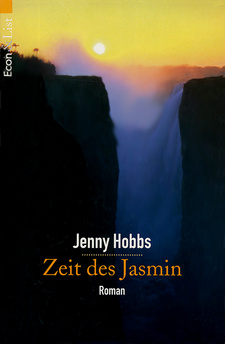 Zeit des Jasmin, von Jenny Hobbs. Econ & List Taschenbuch Verlag. München, 1996. ISBN 3612275461 / ISBN 3-612-27546-1