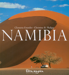 Namibia (Terra magica Spektrum), von Clemens Emmler und Christine Philipp. ISBN 9783724304166 / ISBN 978-3-7243-0416-6