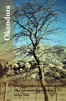 Okondura. Von Ostpreußen nach Südwestafrika: Eine Auswanderergeschichte, Helga Tödt, Pro Business Verlag. Berlin, 2013. ISBN 9783863864736 / ISBN 978-3-86386-473-6