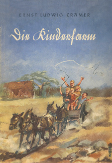 Die Kinderfarm (Ausgabe 1941), von Ernst Ludwig Cramer.