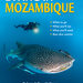 Diving in Mozambique, by Robynn and Ross Hofmeyr. Penguin Random House South Africa, Struik Nature. Cape Town, South Africa 2011. ISBN 9781775845256 / ISBN 978-1-77-584525-6