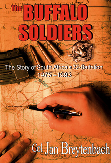 The Buffalo Soldiers: The story of South Africa’s 32-Battalion 1975-1993, by Jan Breytenbach. Galago. Cape Town, South Africa 2009. ISBN 9781919854113 / ISBN 978-1-919854-11-3