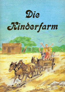 Die Kinderfarm, von Ludwig Cramer. Nachdruck der Auflage von 1951 im Gamsberg Verlag, Namibia.