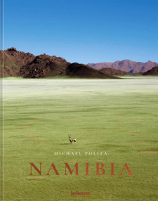 Namibia, von Michael Poliza. Verlag: teNeues. Kempen, 2018. ISBN 9783961711284 / ISBN 978-3-96171-128-4