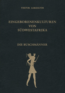 Eingeborenenkulturen von Südwestafrika: Die Buschmänner (Nachdruck), von Viktor Lebzelter. Peter's Antiques. Swakopmund, Namibia 1996. ISBN 9991670580 / ISBN 99916-705-8-0