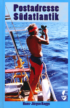 Postadresse Südatlantik, von Hans-Jürgen Rogge. Nordwest Media Verlagsgesellschaft mbH. Grevesmühlen, 2010. ISBN 9783937431673 / ISBN 978-3-93-743167-3