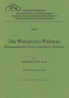 Die Waniaturu, von Eberhard von Sick.