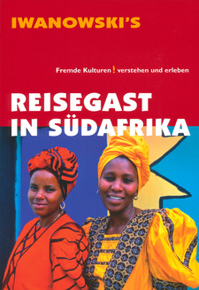 Reisegast in Südafrika, eine Kulturreiseführer aus dem Reisebuchverlag Iwanowski. ISBN 9783861970880 / ISBN 978-3-86197-088-0