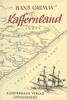 Kaffernland, von Hans Grimm.