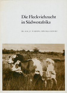 Die Fleckviehzucht in Südwestafrika, von J. F. Warning. SWA Wissenschaftliche Gesellschaft. Windhoek, Südwestafrika 1971. ISBN 0949995010 / ISBN 0-949995-01-0