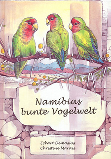 Namibias bunte Vogelwelt, von Eckart Demasius und Christine Marais. Gamsberg Macmillan. ISBN 9991601929 / ISBN 99916-0-192-9