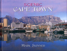 Scenic Cape Town, by Mark Skinner and Sean Fraser. Sunbird Publishers; Jonathan Ball Publishers; ISBN 9780624037934 / ISBN 978-0-624-03793-4