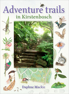 Adventure Trails In Kirstenbosch, by Daphne Mackie. Random House Struik. Cape Town, South Africa 2012. ISBN 9781431701193 / ISBN 978-1-4317-0119-3