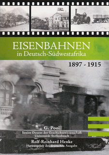 Eisenbahnen in Deutsch-Südwestafrika 1897-1915, von Gerhardus Pool. Namibia Wissenschaftliche Gesellschaft. Windhoek, 2008. ISBN 3936858713 / ISBN 3-936858-71-3 / ISBN 9783936858716 / ISBN 978-3-936858-71-6