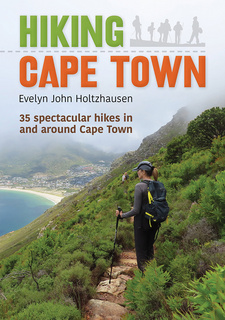 Hiking Cape Town 35 spectacular hikes in and around Cape Town by Evelyn John Holtzhausen. Penguin Random House South Africa. Imprint: Struik Travel & Heritage. Cape Town, South Africa 2022. ISBN 9781775848271 / ISBN 978-1-77-584827-1