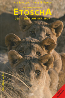 Der Expertenführer Etoscha. Den Tieren auf der Spur. 2. Auflage. Klaus Hess Verlag, 2019. ISBN 9783933117861 / ISBN 978-3-933117-86-1 / ISBN 9789991657387 / ISBN 978-99916-57-38-7