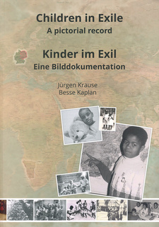 Children in Exile: A Pictorial Record / Kinder im Exil: Eine Bilddokumentation, von Jürgen Krause und Besse Kaplan. Kuiseb-Verlag, Windhoek, Namibia 2017. ISBN 9789994576494 / ISBN 978-99945-76-49-4