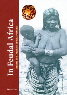 In Feudal Africa. History and Traditions of the Kwanyama, by Edwin Meyer Loeb. Namibia Scientific Society. Windhoek, Namibia 2015. ISBN 9789994576364 / ISBN 978-99945-76-36-4