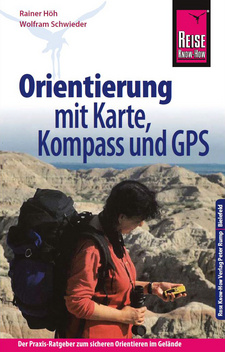 Orientierung mit Karte, Kompass und GPS, von Rainer Höh und Wolfram Schwieder. Reise Know-How Verlag Peter Rump GmbH. Bielefeld, 2016. ISBN 9783831726035 / ISBN 978-3-8317-2603-5