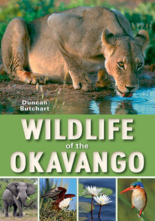 Wildlife of the Okavango, by Duncan Butchart. Penguin Random House South Africa (Nature). 3rd revised edition. Cape Town, South Africa 2016. ISBN 9781775843382 / ISBN 978-1-77584-338-2