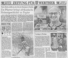 Die Zeitung für Werther berichtete am 20.02.1993 über das Wirken und die Autorentätigkeit von Pastor Walter Moritz als Missionar in Namibia.
