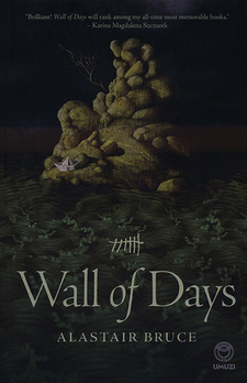 Wall of Days, by Alastair Bruce. Random House Struik Umuzi. Cape Town, South Africa 2010. ISBN 9781415201374 / ISBN 978-1-4152-0137-4