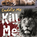 Cuddle Me, Kill Me: A True Account of South Africa's Captive Lion Breeding and Canned Hunting Industry, by Richard Peirce. Penguin Random House South Africa, Struik Nature. Cape Town, South Africa 2018. ISBN 9781775845935 / ISBN 978-1-77-584593-5