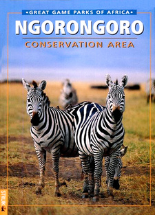 Ngorongoro Conservation Area. ISBN 1868728641 / ISBN 1-86872-864-1