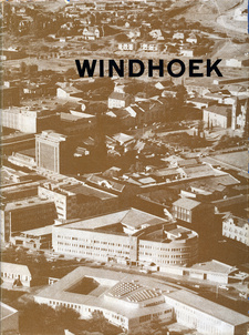 Windhoek, von Karl Ferdinand Lempp. Afrika Verlag Der Kreis. Windhoek, Südwestafrika 1964
