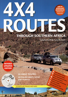 4x4 Routes through Southern Africa (Mapstudio), by Philip Sackville-Scott. 2nd edition, 2014