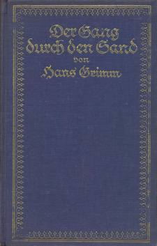 Der Gang durch den Sand, von Hans Grimm, Albert Langen Verlag, München 1928, Leineneinband