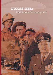 Lukas Nel: Kort Stories Uit 'n Lang Lewe, deur Johannes de Koning. Padlangs Publications CC. Windhoek, Namibia 2016. ISBN 9789991690810 / ISBN 978-99916-908-1-0